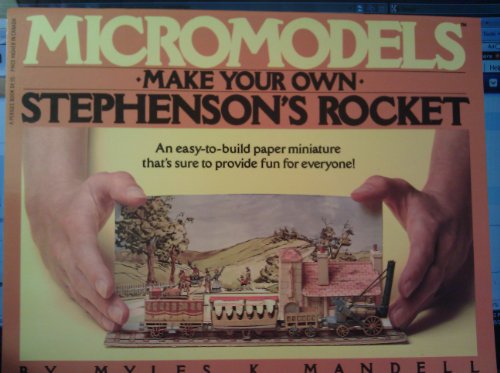 Make Your Own Stephenson's Rocket (Micromodels)