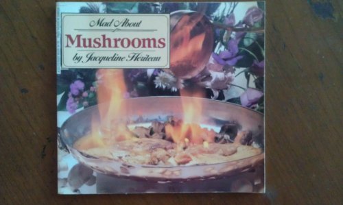 Mad About Mushrooms (9780399509933) by Heriteau, Jacqueline