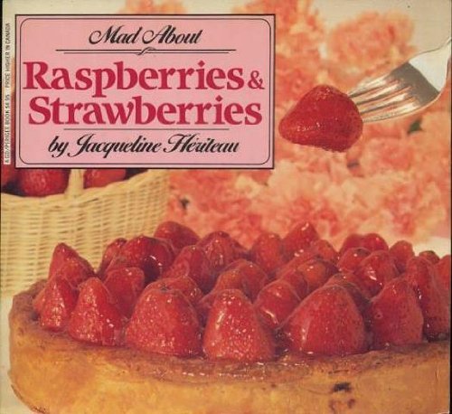 9780399509940: Mad about raspberries & strawberries