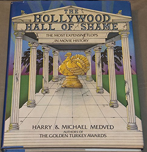 Stock image for Hollywood Hall of Shame for sale by Better World Books