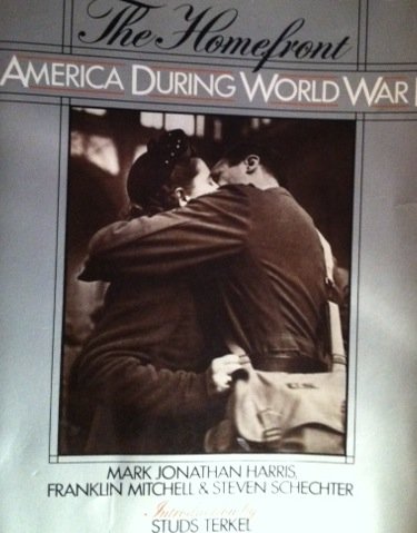 Beispielbild fr The Homefront : America During World War II zum Verkauf von Better World Books: West