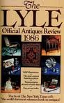 Imagen de archivo de Lyle Official Antiques Review 1986 a la venta por Half Price Books Inc.