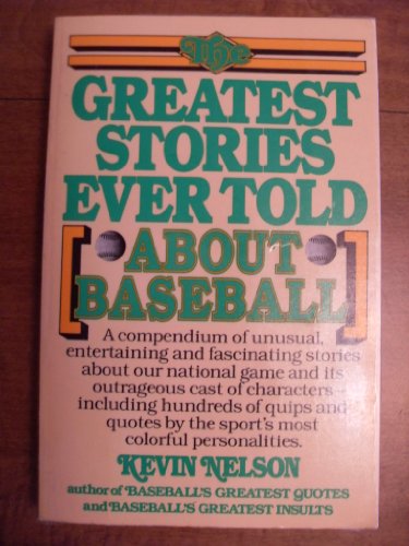 Imagen de archivo de Greatest Stories Ever Told (About Baseball) a la venta por Wonder Book