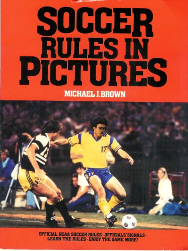 Soccer Rules Pict Pa (9780399512674) by Brown, Michael