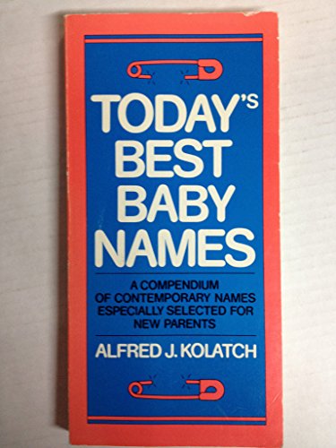 Imagen de archivo de Today's Best Baby Names a la venta por HPB-Diamond