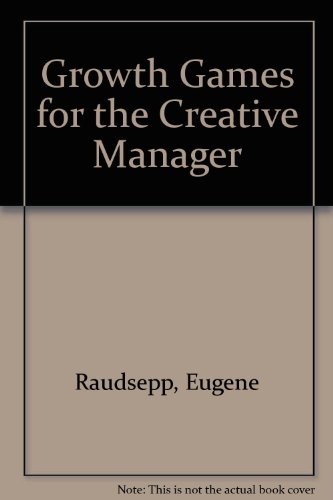 Stock image for Growth Games for the Creative Manager for sale by Better World Books: West