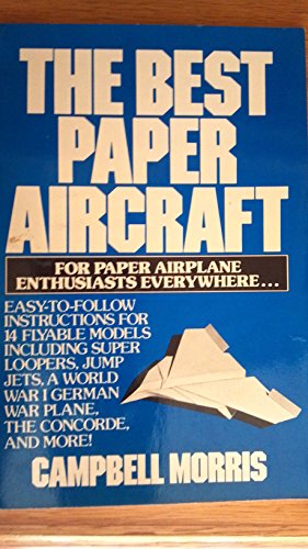 Imagen de archivo de Best Paper Aircraft: New and Expanded a la venta por Half Price Books Inc.