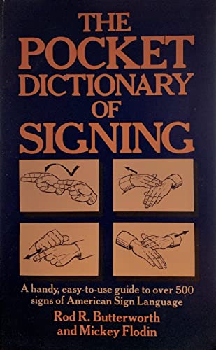 Beispielbild fr The Pocket Dictionary of Signing zum Verkauf von Better World Books