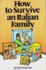 How Survive an Italian Family (9780399513596) by Detorie, Rick