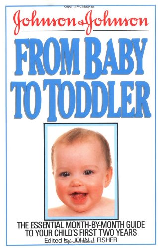 Beispielbild fr Johnson and Johnson from Baby to Toddler zum Verkauf von Wonder Book