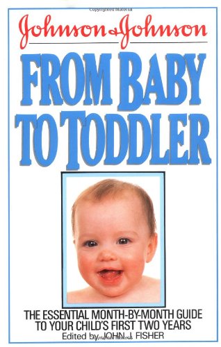 Imagen de archivo de Johnson and Johnson from Baby to Toddler a la venta por Once Upon A Time Books