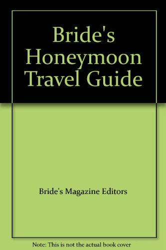Stock image for Bride's Honeymoon Travel Guide for sale by Montclair Book Center