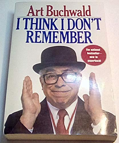 Stock image for I Think I Don't Remember for sale by Better World Books: West