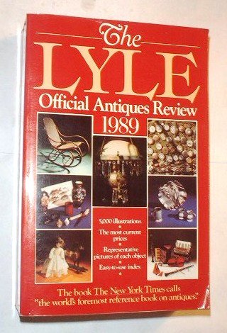 Imagen de archivo de Lyle Official Antiques Review 1989 a la venta por HPB-Ruby