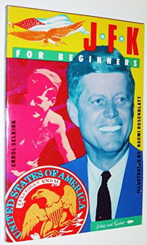 Stock image for JFK for Beginners for sale by Liberty Book Shop