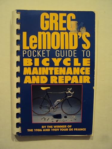 Beispielbild fr Greg Lemonds's Pocket Guide to Bicycle Maintenance and Repair zum Verkauf von HPB Inc.