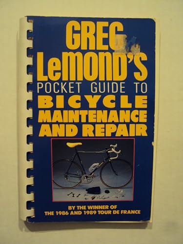 Imagen de archivo de Greg Lemonds's Pocket Guide to Bicycle Maintenance and Repair a la venta por HPB Inc.