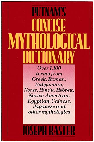 Stock image for Putnam's Concise Mythological Dictionary for sale by SuzyQBooks