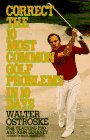 9780399516566: Correct the Ten Most Common Golf Problems in Ten Days