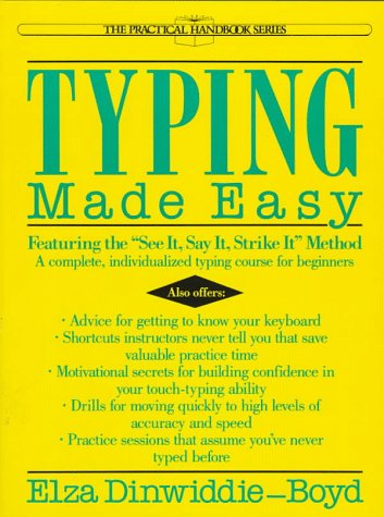 Beispielbild fr Typing Made Easy : Featuring the "See It, Say It, Strike It" Method zum Verkauf von Better World Books