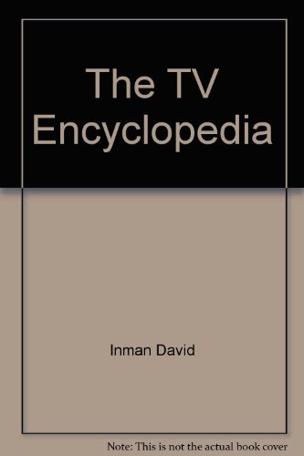 The TV Encyclopedia - David Inman