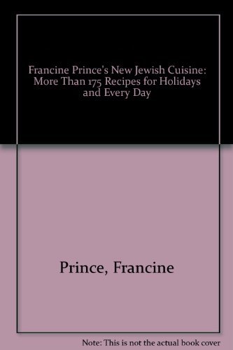 Stock image for Francine Prince's New Jewish Cuisine for sale by SecondSale
