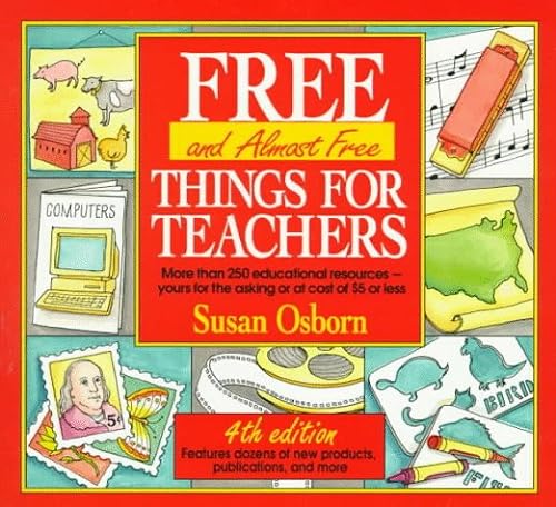 Imagen de archivo de Free (and Almost Free) Things for Teachers a la venta por Wonder Book
