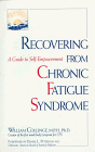 Beispielbild fr Recovering from chronic fatigue syndrome zum Verkauf von Wonder Book
