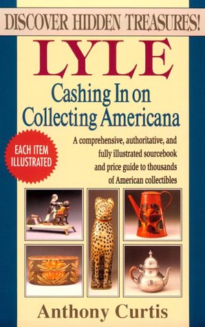 Stock image for Lyle Cashing in on Collecting Americana for sale by Wonder Book