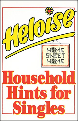 Beispielbild fr Heloise: Household Hints for Singles zum Verkauf von Wonder Book