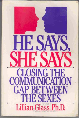 9780399518126: He Says She Says: Closing the Communication Gap Between the Sexes