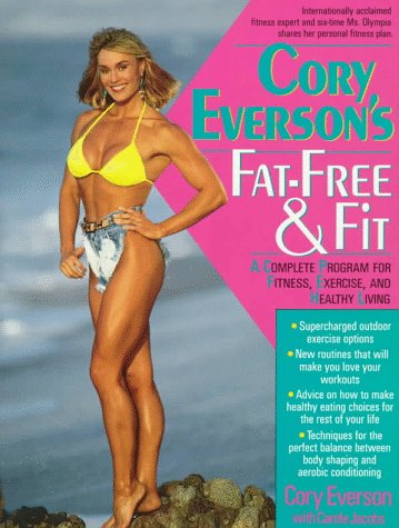 Imagen de archivo de Cory Everson's Fat-Free and Fit a la venta por ThriftBooks-Atlanta