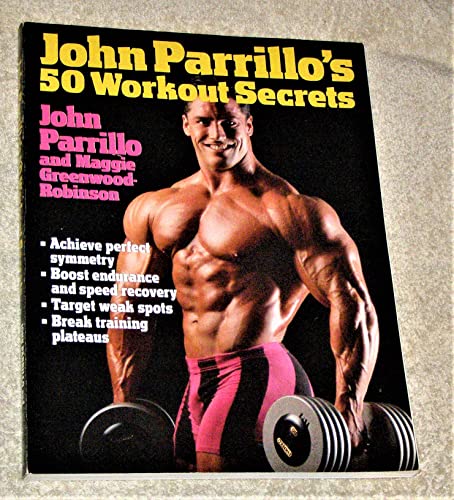 9780399518621: John Parrillo's 50 Workout Secrets