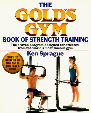 9780399518638: The Gold's Gym book of strength training