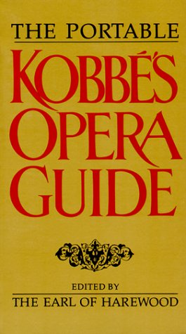 Beispielbild fr The Portable Kobbe's Opera Guide zum Verkauf von The Red Onion Bookshoppe
