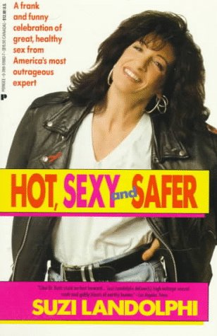 Imagen de archivo de Hot, Sexy and Safer a la venta por SecondSale