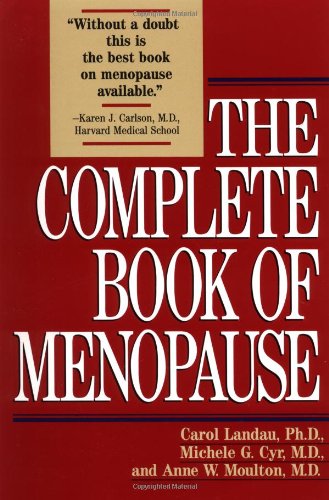 Imagen de archivo de The Complete Book of Menopause - SIGNED a la venta por UHR Books