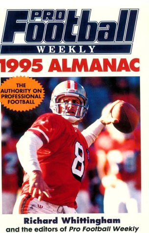 Beispielbild fr The Pro-Football Weekly, 1995 Almanac zum Verkauf von Better World Books