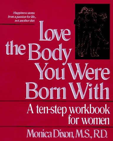 Stock image for Love the Body You Were Born With for sale by SecondSale