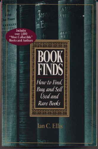 Beispielbild fr Book Finds. How to Find, Buy and Sell Used and Rare Books. zum Verkauf von Antiquariaat Schot