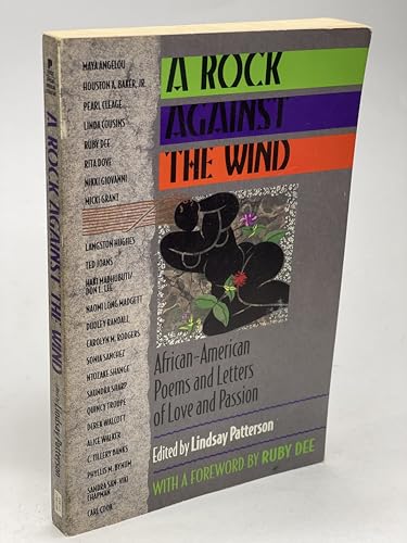 Stock image for A Rock Against the Wind: African-American Poems and Letters of Love and Passion for sale by Wonder Book