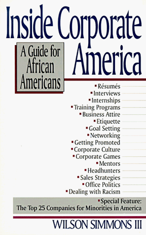 Stock image for Inside Corporate America : A Guide for African-Americans for sale by Better World Books