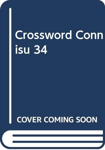 Crossword Connisu 34 (Crosswords for the Connoisseur) (9780399520426) by Preston, Charles