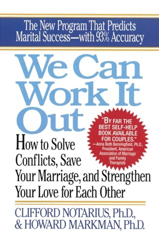 Imagen de archivo de We Can Work It Out: How to Solve Conflicts, Save Your Marriage, and Strengthen Your Love for Each Other a la venta por SecondSale