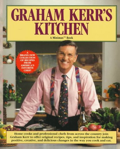 Beispielbild fr Graham Kerr's Kitchen zum Verkauf von Better World Books