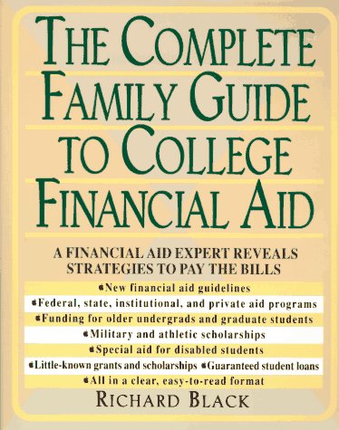 Beispielbild fr The Complete Family Guide to College Financial Aid zum Verkauf von Wonder Book