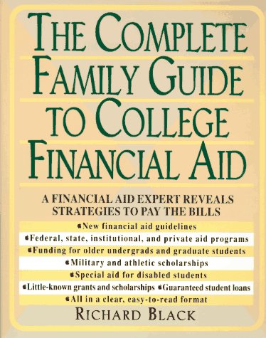 Stock image for The Complete Family Guide to College Financial Aid for sale by Wonder Book