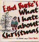 Stock image for Ethel burke's what i hate about christmas ed strnad writing for sale by Walk A Crooked Mile Books