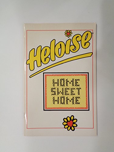 Beispielbild fr Heloise Home Sweet Home (Perigee books) zum Verkauf von Wonder Book