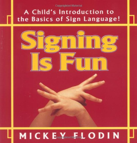 Stock image for Signing Is Fun (Perigee) for sale by SecondSale